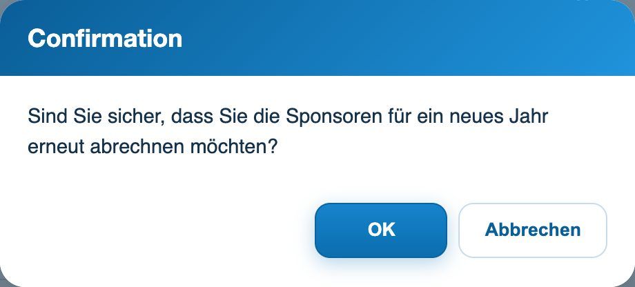 Die Bestätigung vor dem erneuten Verrechnen der Sponsoren für ein neues Jahr